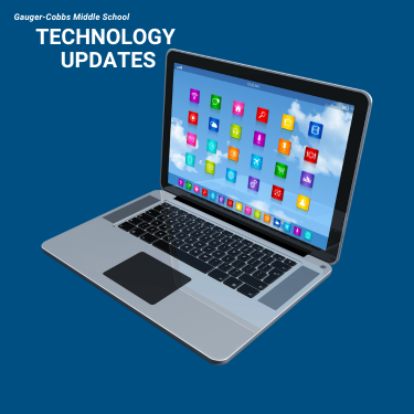  Gauger-Cobbs Middle School Technology Updates